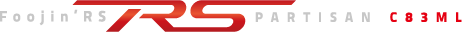 Foojin'RS PARTISAN C83ML