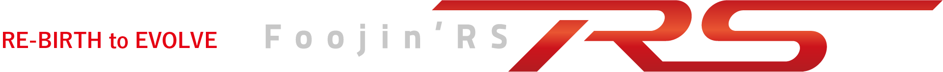 RE-BIRTH to EVOLVE Foojin'RS